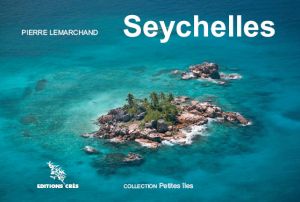 Livre "Seychelles" de Pierre Lemarchand